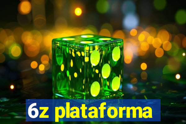 6z plataforma